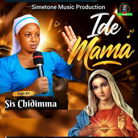 Sis Chidimma – Ide Mama